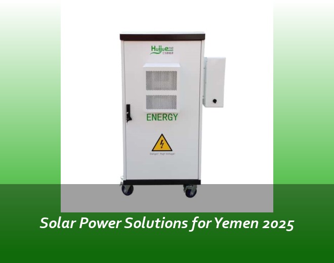 Solar Power Solutions for Yemen 2025